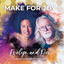 Evelyn & Dec - Make For Joy