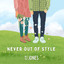 TJ Jones - Never Out of style