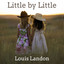 Louis Landon - Little by Little