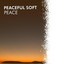 # 1 Album: Peaceful Soft Peace cover