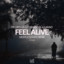 Feel Alive feat. DR. DRTY feat. Stefanno b2b Julianno feat. Mostly Cloudy - Mostly Cloudy Extended Tech Remix