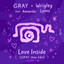 Love Inside - GRAY Ama Remix