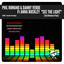Phil Romano, Danny Verde, Anna Buckley, Erick Ibiza - See The Light