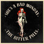 The Bitter Pills - Bad Monday
