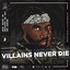 Villains Never Die cover