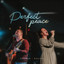 NATHAN & RACHEL - PERFECT PEACE