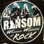 RANSOM (UK) - Weekend Warriors Of Rock