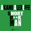 Short Dick Man - Extended Mix