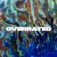 Overrated