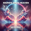 DJ LaiKa — Sounds From Heaven cover art