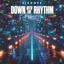 Down With The Rhythm - Extended Mix