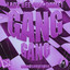 Gang Gang feat. Dame1 - Extended Mix