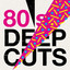 80's Deep Cuts cover