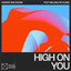 High On You (feat. Melissa de Kleine) - Extended Mix