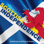 Scottish Independence - Scottish Songs of Pride & Passion cover