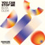 You Can Stop Me - Extended Mix