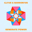 Generate power Illyus & Barrientos