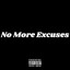 No More Excuses