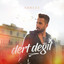 Dert Değil cover