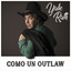 Como un Outlaw cover