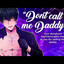 What Did I Say About Calling Me That? cover