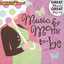 Music For Mom To-Be cover