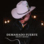 Demasiado Fuerte cover