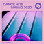 Dance Hits Spring 2020 (Presented by Spinnin' Records) cover