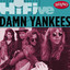Rhino Hi-Five: Damn Yankees cover