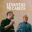 Toni Romero - Levantas Mi Cabeza ft. Marco Barrientos