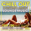 Chill Out Downtempo Ambient Lounge Music Top 100 Best Selling Chart Hits + DJ Mix V6 cover