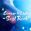 License to Chill - Soft Rock cover
