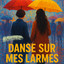 Les Soeurs Jo - Danse sur mes larmes