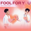 DJ Long Nhat — Fool For You (feat. Trix) [Remix] cover art