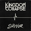 Kingdom Collapse - Survivor