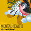 Mental Health (Working On My) cover