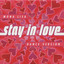 Stay in Love - Extended Radio Mix