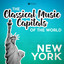 Classical Music Capitals of the World: New York cover