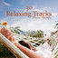 30 Relaxing Tracks (Music Therapy, Total Calm & Happiness, Positive Emotions, Brain Stimulation, Stress Relief, Spa Music) cover