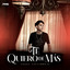 Te Quiero De Más cover