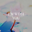 I'm with You cover