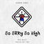 So Silky So High - Zakir Serpentine Mix