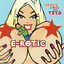 E ROTIC - FRITZ LOVE MY T**S