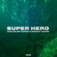 Super Hero - Extended Mix