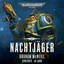 Track 249 - Nachtjäger - Warhammer 40.000: Die Chroniken des Uriel Ventris 1 cover