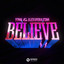Believe - Extended Mix
