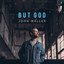 1. John Waller - But God (Radio Mix Vocal Up) (24-48) - Radio Mix