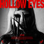 Hollow Eyes
