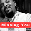 Missing You