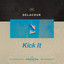Kick It - Extended Mix